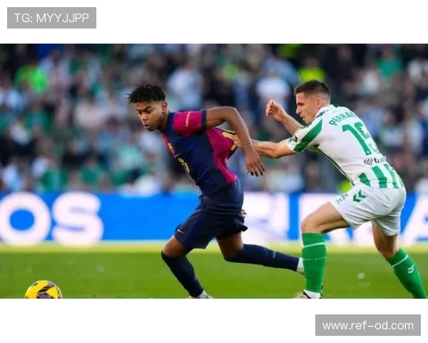 亚马尔本赛季加强边路突破撕开防线 点燃球队攻势转换